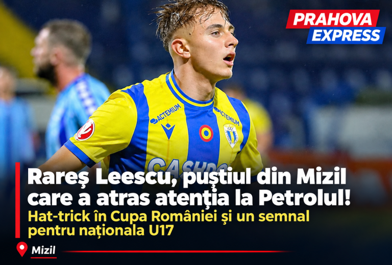 Rareș Leescu, revelația Petrolului din Mizil